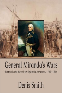 General Miranda's Wars smaller
